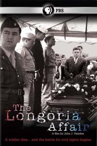Independent Lens : The Longoria Affair