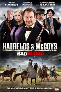 Bad Blood : The Hatfields and McCoys