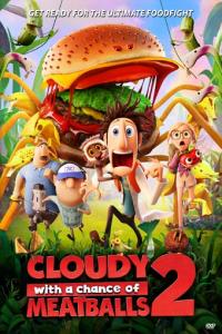Cloudy with a Chance of Meatballs 2   