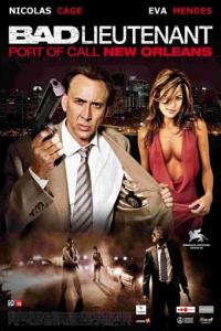 Bad Lieutenant : Port of Call New Orleans 